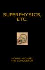 Superphysics, etc. - Book