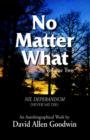 No Matter What : Never Say Die - Book
