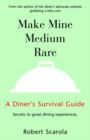 Make Mine Medium Rare - Book