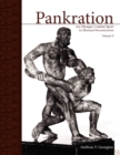 Pankration - An Olympic Combat Sport, Volume II : An Illustrated Reconstruction - Book