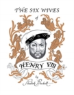 The Six Wives of Henry Viii - Book