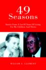 49 Seasons : Stories from a Lot of Years of Living, for My Children and Theirs - Book