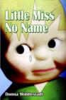 Little Miss No Name - Book