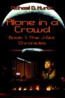 Alone in a Crowd : Book 1: The J-Nor Chronicles - Book