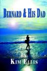 Bernard & His Dad - Book