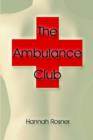 The Ambulance Club - Book