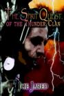 The Spirit Quest of the Thunder Clan - Book