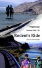 Pilgrimage Across the US : Rodent's Ride - Book