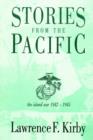 Stories From The Pacific : The Island War 1942-1945 - Book