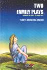 Two Family Plays : Maria and the Comet Round the Table - Book