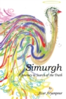 Simurgh : A Journey in Search of the Truth - eBook