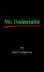 Mr. Undesirable - Book