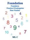 Foundation : Foundation Preschool Kindergarten Base Number - eBook
