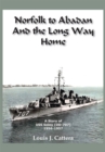 Norfolk to Abadan and the Long Way Home : A Story of Uss Soley(Dd-707) 1956-1957 - eBook