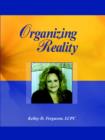 Organizing Reality - Book