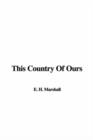 This Country of Ours - Book