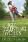 Single Parenting That Works - Book