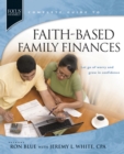 Faith-Based Family Finances : Let Go of Worry and Grow in Confidence - Book