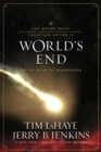 World's End : On the Brink of Armageddon WITH "The Remnant" AND "Armageddon" AND "Glorious Appearing" - Book