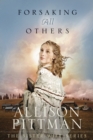 Forsaking All Others - Book