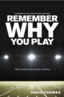 Remember Why You Play. - Book