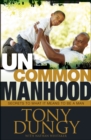 Uncommon Manhood - Book