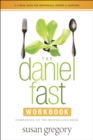 Daniel Fast Workbook, The - Book