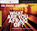 What Are You Afraid Of? - Book