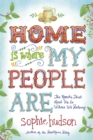 Home Is Where My People Are - Book