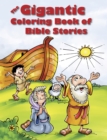 Gigantic Coloring Book Of Bible Stories, The - Book