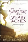 Good News For Weary Women - Book