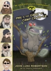 Phil And The Ghost Of Camp Ch-Yo-Ca - Book