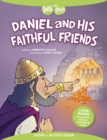 Daniel And His Faithful Friends - Book