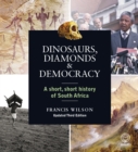 Dinosaurs, Diamonds & Democracy 3rd edition - eBook