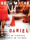 Daniel: Vidas de Integridad, Palabras de Profecia - Book