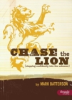 Chase the Lion: Stepping Confidently Into the Unknown - Memb - Book
