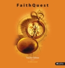 Faithquest Volume One - Teacher Edition - Book