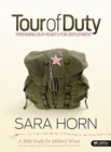 Tour of Duty: Preparing Our Hearts for Deployment - Bible St - Book
