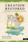 Creation Restored: The Gospel According to Genesis - Member - Book