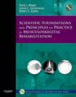 Scientific Foundations and Principles of Practice in Musculoskeletal Rehabilitation - Book