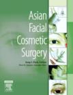 Asian Facial Cosmetic Surgery - Book