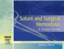 Suture and Surgical Hemostasis : A Pocket Guide - Book