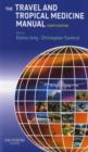 The Travel and Tropical Medicine Manual - Book