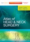 Atlas of Head and Neck Surgery : Expert Consult - Online and Print - Book