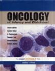 Oncology of Infancy and Childhood - Book