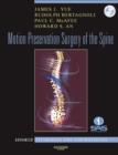 Motion Preservation Surgery of the Spine : Advanced Techniques and Controversies - Book