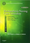 PeriAnesthesia Nursing Core Curriculum : Preprocedure, Phase I and Phase II PACU Nursing - Book