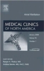 Atrial Fibrillation, An Issue of Medical Clinics : Volume 92-1 - Book