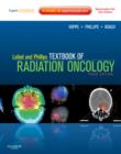 Leibel and Phillips Textbook of Radiation Oncology : Expert Consult - Online and Print - Book