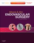 Endovascular Surgery : Expert Consult - Online and Print, with Video - Book